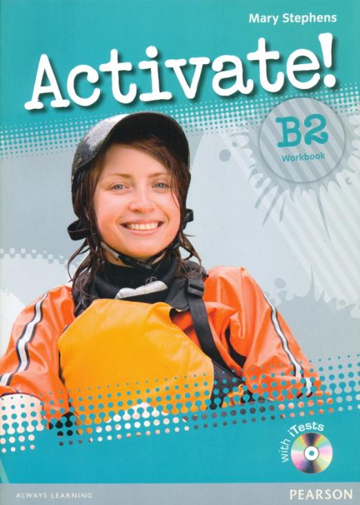 Activate! B2 Workbook without key + iTest (CD) / Рабочая тетрадь без ответов + тесты (CD)