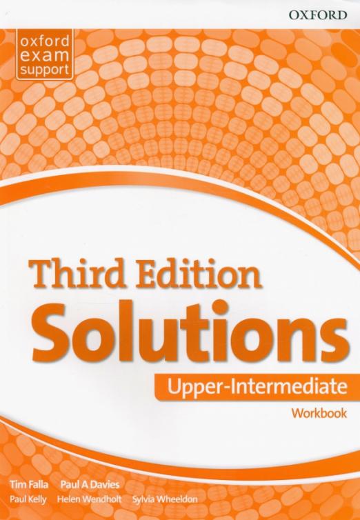 Solutions Third Edition Upper Intermediate Workbook Рабочая тетрадь