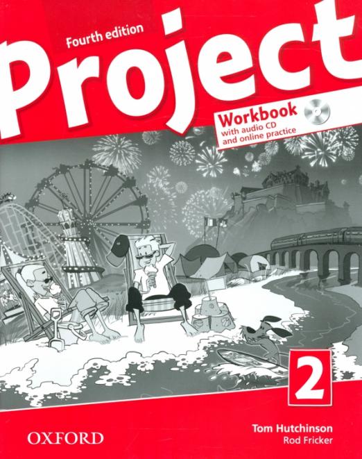 Project Fourth Edition 2 Workbook with Online Practice CD Рабочая тетрадь с онлайн практикой