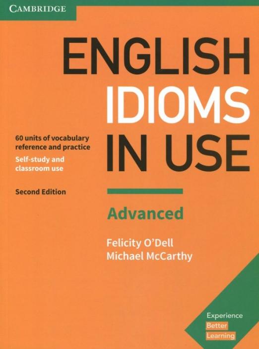 English Idioms in Use (Second Edition) Advanced + Answers / Учебник + ответы