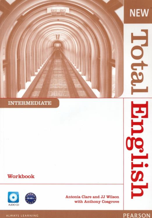 New Total English Intermediate Workbook without Key + Audio CD / Рабочая тетрадь без ответов + CD