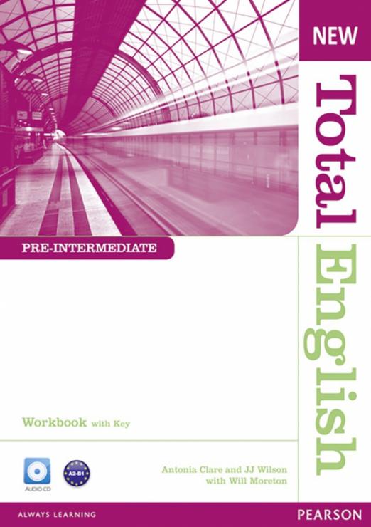 New Total English Pre-Intermediate Workbook+ Key + CD / Рабочая тетрадь + ответы + CD