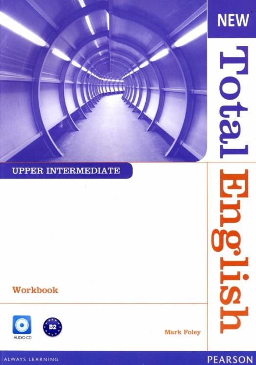 New Total English Upper-Intermediate Workbook without Key + Audio CD / Рабочая тетрадь без ответов + CD
