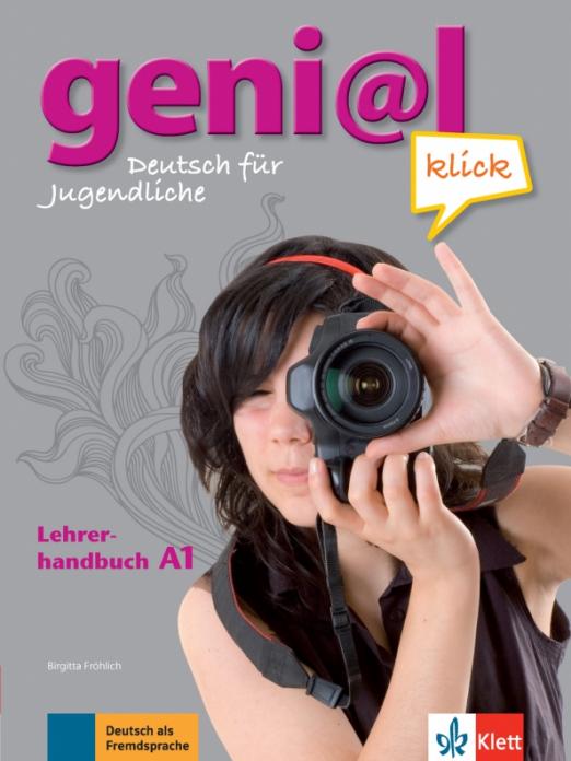 Geni@l klick A1 Lehrerhandbuch mit integriertem Kursbuch / Книга для учителя