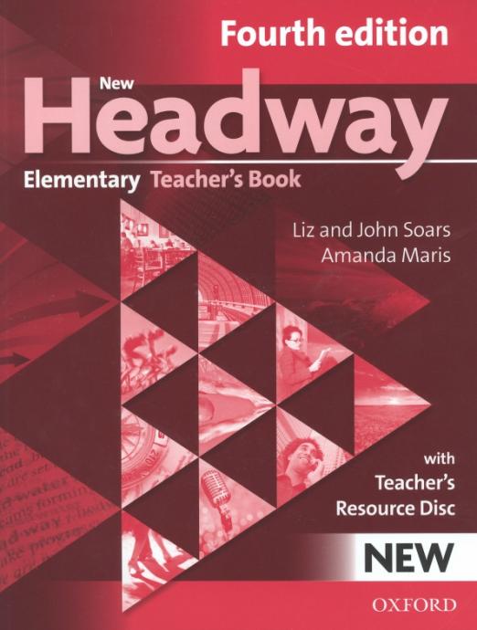 New Headway Fourth Edition Elementary Teacher's Book  Teacher's with Resource Disc  Книга для учителя c CD
