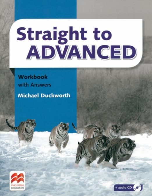 Straight to Advanced Workbook + Audio CD + Answers / Рабочая тетрадь + ответы