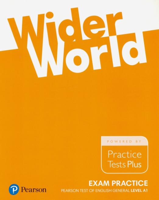 Wider World. Exam Practice. Books Pearson Tests of English General Foundation / Экзаменационный буклет