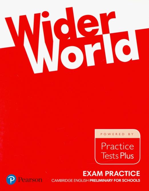 Wider World Exam Practice Books. Cambridge Preliminary for Schools / Экзаменационный буклет