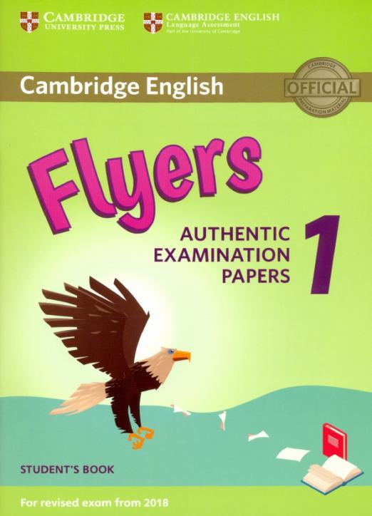 Flyers 1 Authentic Examination Papers Student's Book Учебник