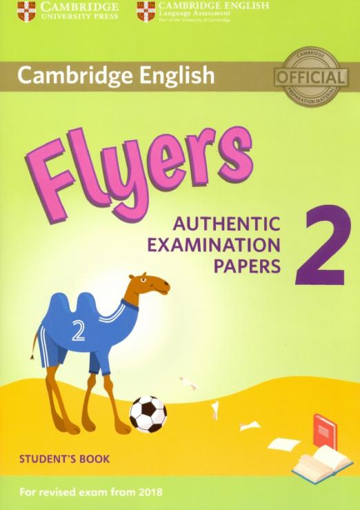 Flyers 2 Authentic Examination Papers Student's Book Учебник
