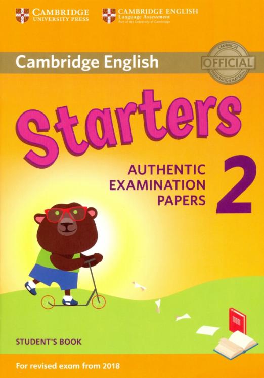 Starters 2 Authentic Examination Papers Student's Book Учебник