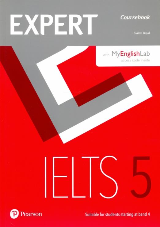 Expert IELTS Band 5 Coursebook + MyEnglishLab + online audio / Учебник + онлайн-код + аудио