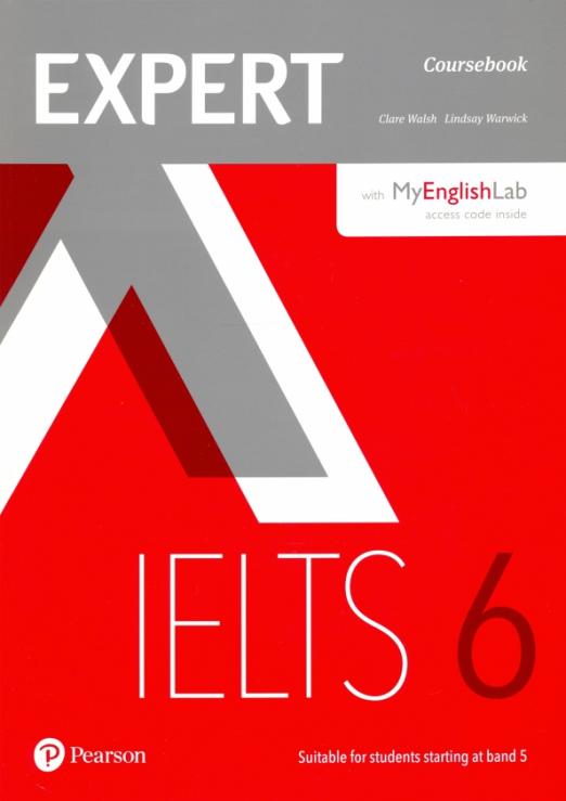 Expert IELTS Band 6 Coursebook + MyEnglishLab + online audio / Учебник + онлайн-код + аудио