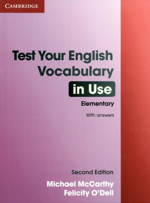 Test Your English Vocabulary in Use (Second Edition) Elementary with Answers / Тесты + ответы