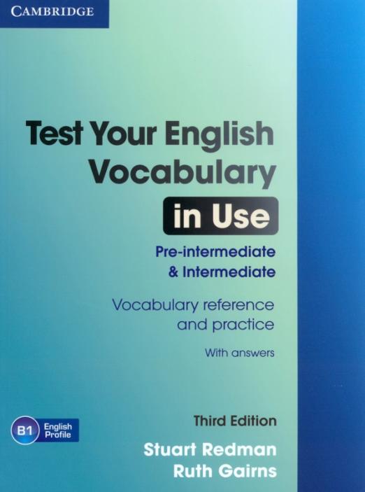 Test Your English Vocabulary in Use (Third Edition) Pre-intermediate and Intermediate with Answers / Тесты + ответы