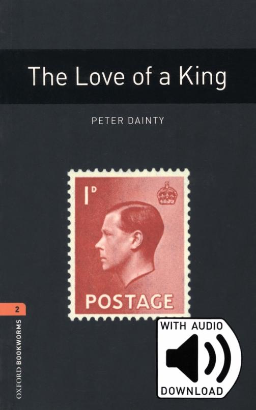 The Love of a King. Level 2 + MP3 audio pack