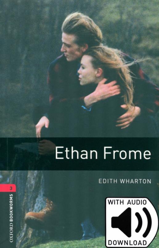 Ethan Frome. Level 3 + MP3 audio pack