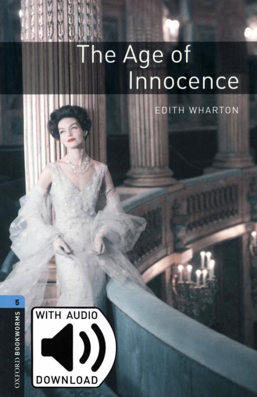 The Age of Innocence. Level 5 + MP3 audio pack