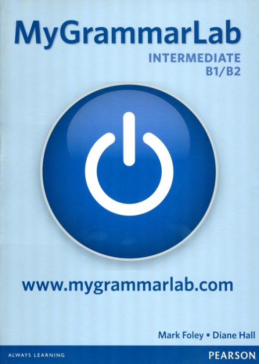 MyGrammarLab. Intermediate (B1-B2). Book without key and MyEnglishLab
