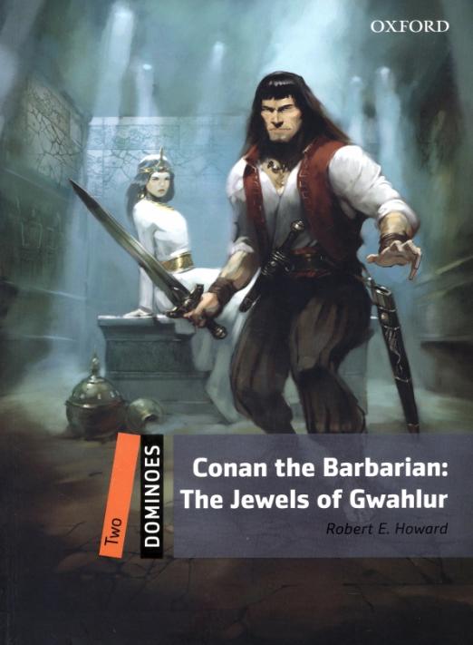 Conan the Barbarian. The Jewels of Gwahlur. Level 2
