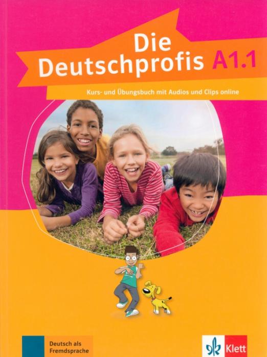 Die Deutschprofis A1.1. Kurs- und Übungsbuch mit Audios und Clips