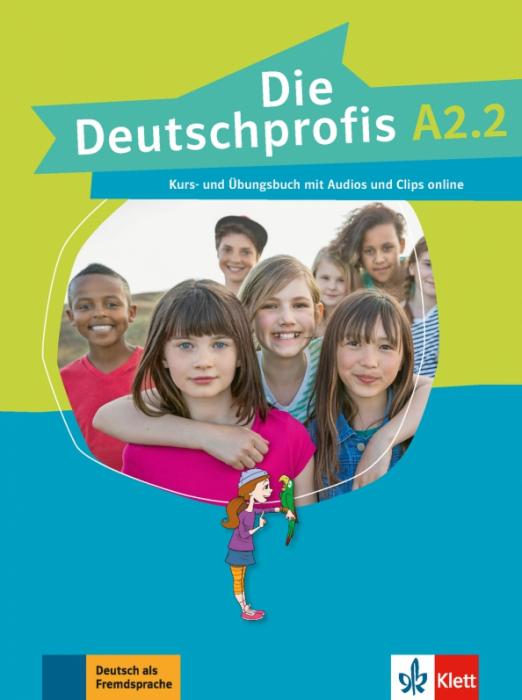 Die Deutschprofis A2.2.  Kurs- und Übungsbuch mit Audios und Clips / Учебник + рабочая тетрадь + аудио + видео