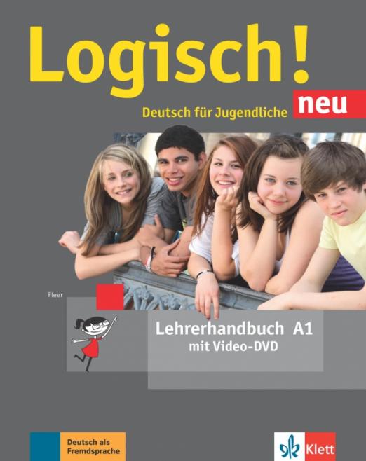 Logisch! neu A1 Lehrerhandbuch mit Video-DVD / Книга для учителя + DVD