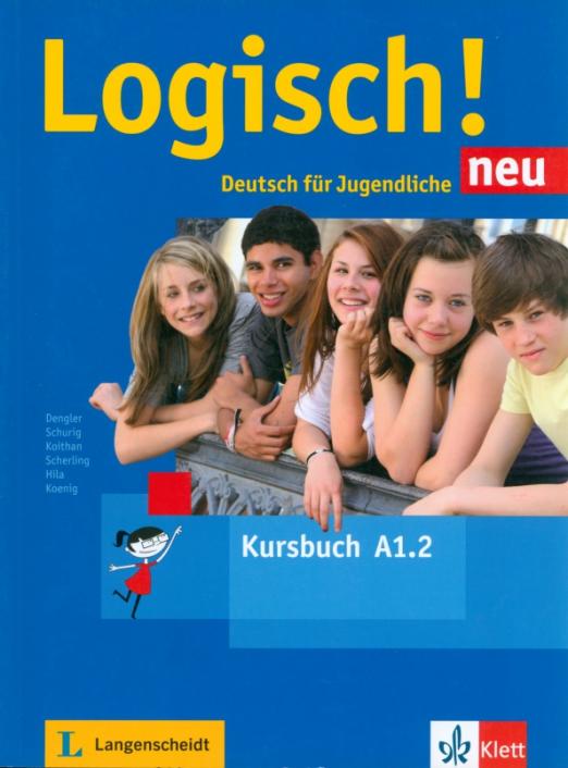 Logisch! neu A1.2 Kursbuch mit Audios / Учебник + аудио