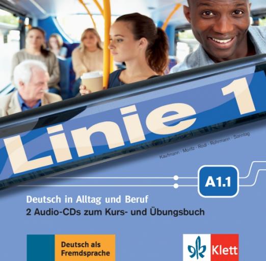 Linie 1 A1.1 2 Audio-CDs zum Kurs- und Übungsbuch / Аудиодиски к учебнику и рабочей тетради Часть 1