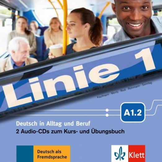 Linie 1 A1.2  2 Audio-CDs zum Kurs- und Übungsbuch / Аудиодиски к учебнику и рабочей тетради часть 1
