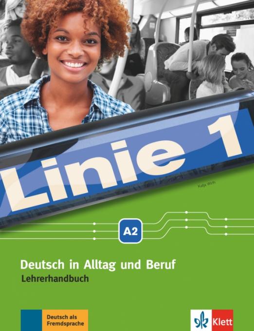 Linie 1 A2 Lehrerhandbuch / Книга для учителя