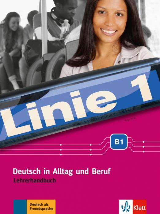 Linie 1 B1 Lehrerhandbuch / Книга для учителя