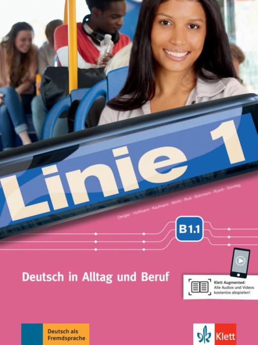 Linie 1 B1.1 Kurs- und Übungsbuch mit Audios und Videos / Учебник + рабочая тетрадь + аудио/ видео Часть 1