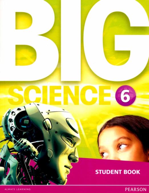 Big Science 6 Student's Book / Учебник