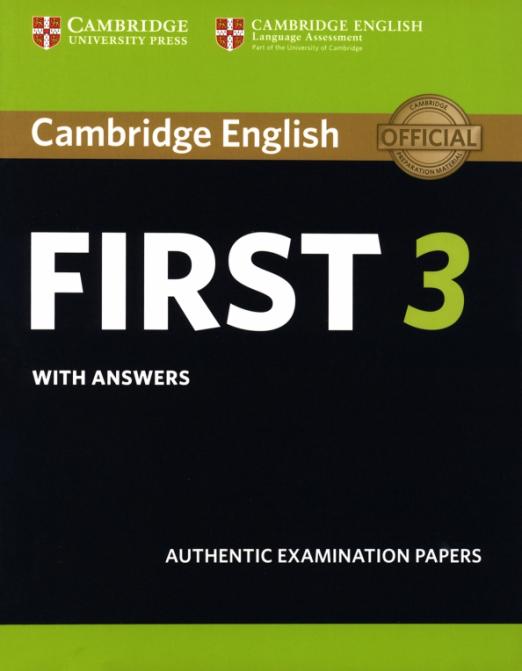 Cambridge English First 3 + Answers / Тесты + ответы