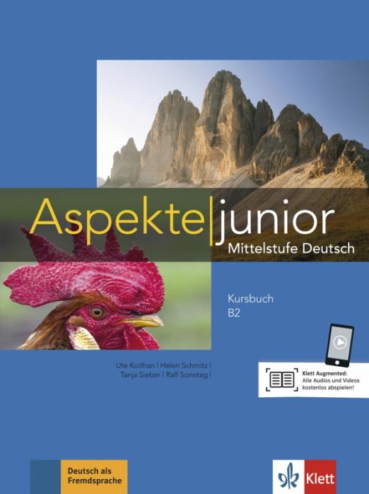 Aspekte junior  B2 Kursbuch + Audios zum Download / Учебник + аудио-, видео-онлайн