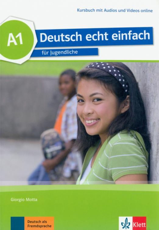 Deutsch echt einfach A1 Kursbuch mit Audios und Videos / Учебник + аудио и видео онлайн