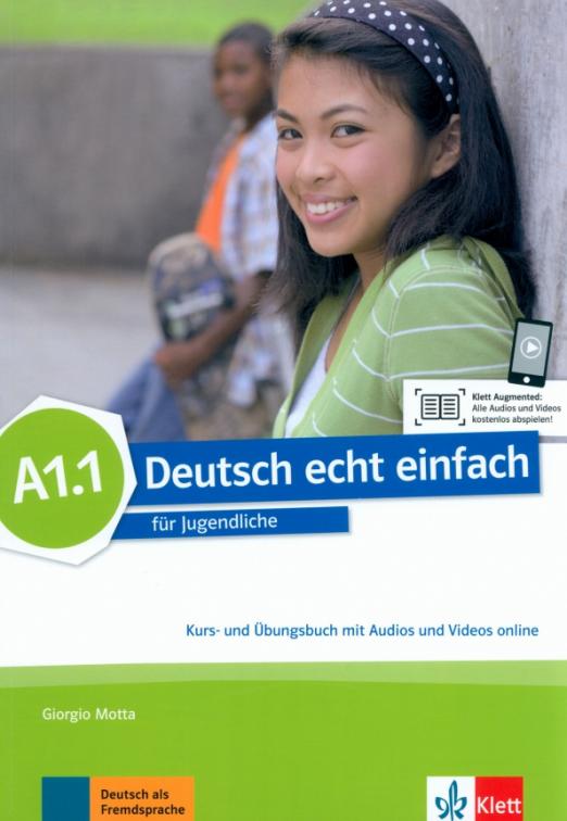 Deutsch echt einfach A1.1 Kurs- und Übungsbuch mit Audios und Videos / Учебник + рабочая тетрадь + аудио видео онлайн Часть А1.1