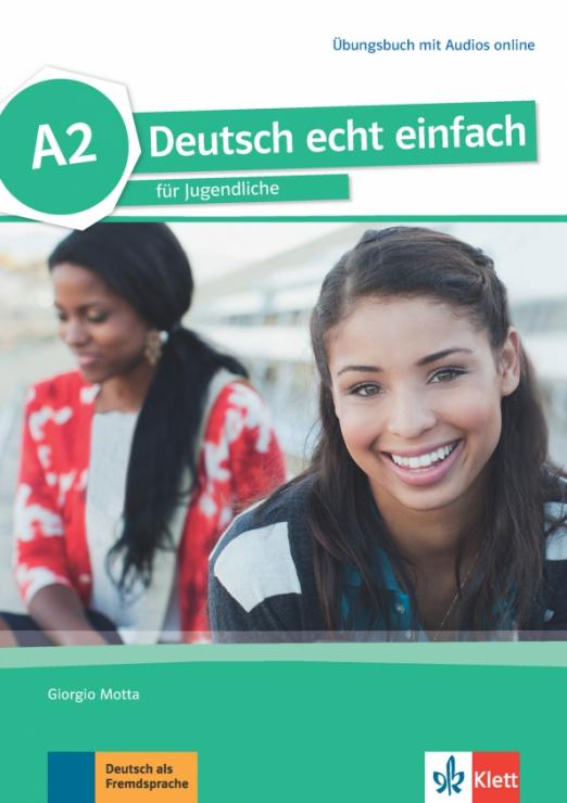 Deutsch echt einfach A2 Übungsbuch mit Audios / Рабочая тетрадь + аудио онлайн