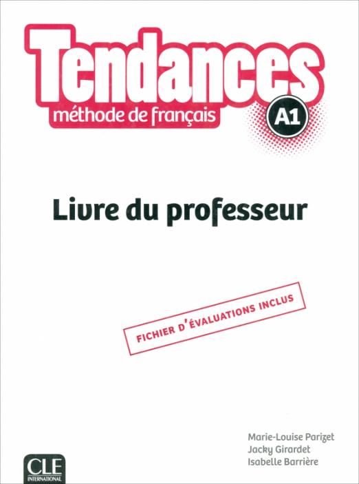 Tendances A1 Livre du professeur / Книга для учителя