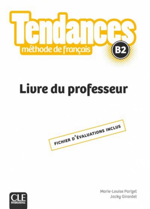 Tendances B2 Livre du professeur / Книга для учителя