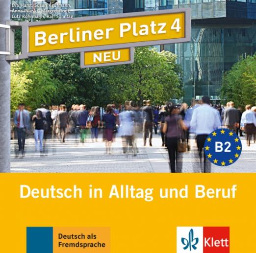 Berliner Platz 4 NEU B2. 2 Audio-CDs zum Lehrbuch / 2 аудио-CD к учебнику