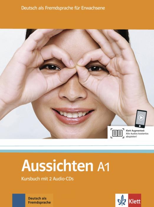 Aussichten. A1. Kursbuch mit 2 Audio-CDs / Учебник + 2 аудио-CD