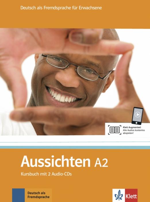 Aussichten. A2. Kursbuch mit 2 Audio-CDs / Учебник + 2 аудио-CD