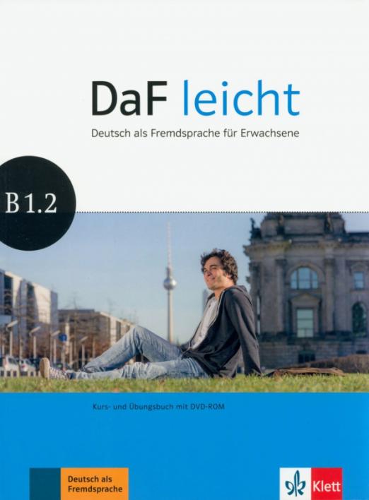 DaF leicht B1.2  Kurs- und Übungsbuch mit DVD-ROM / Учебник + рабочая тетрадь + DVD