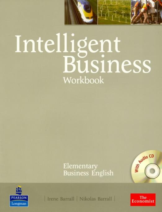 Intelligent Business Elementary Workbook + CD / Рабочая тетрадь + CD