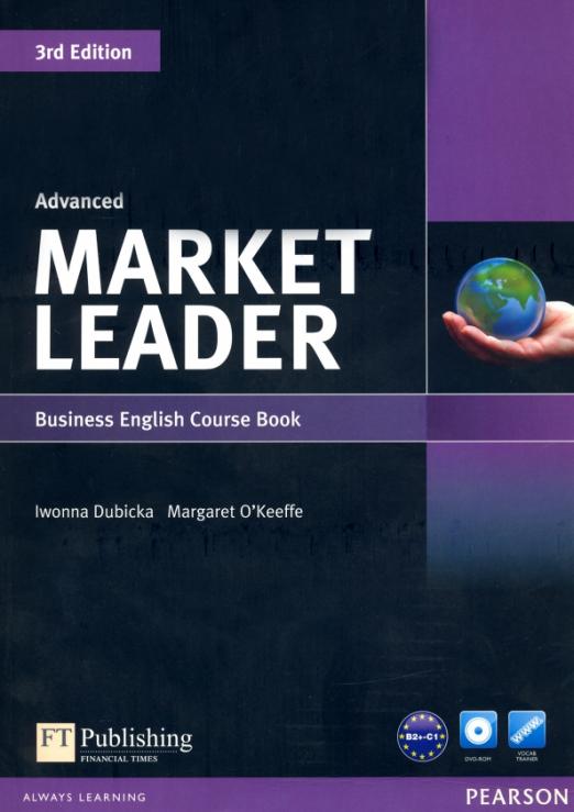 Market Leader (3rd Edition) Advanced Coursebook + DVD / Учебник + DVD