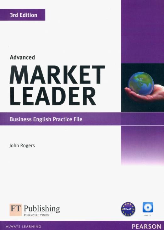 Market Leader (3rd Edition)  Advanced Practice File + Audio CD / Рабочая тетрадь + CD