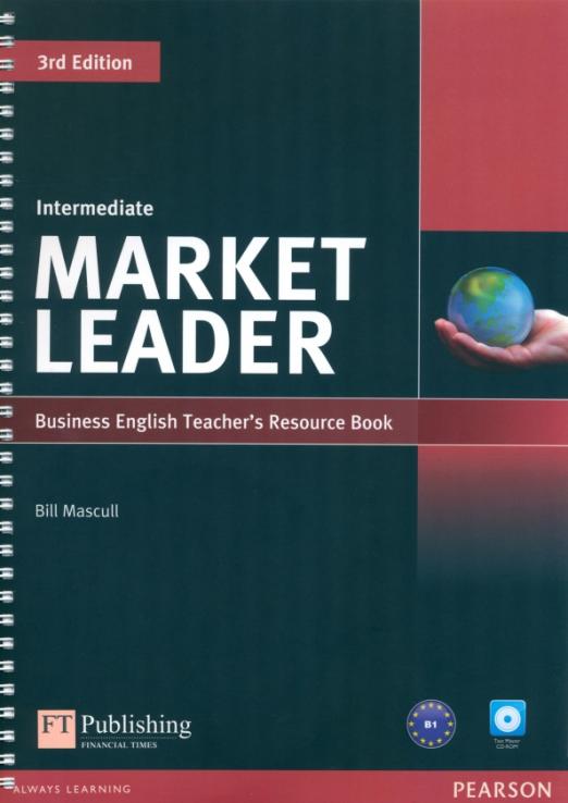 Market Leader (3rd Edition) Intermediate Teacher's Resource Book + CD-ROM / Книга для учителя + CD-ROM