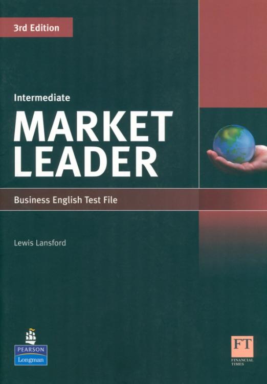 Market Leader (3rd Edition) Intermediate Test File / Тесты